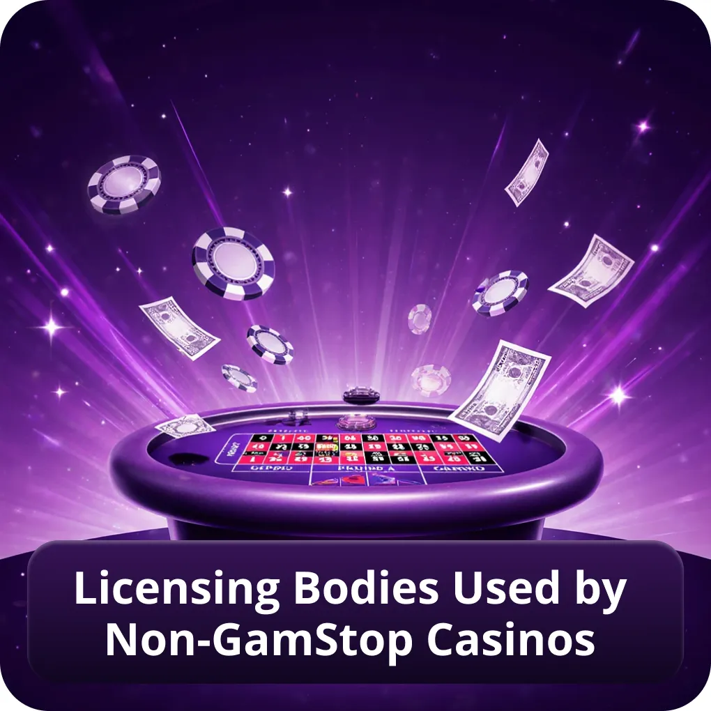 Licensing Bodies Used by Non-GamStop Casinos